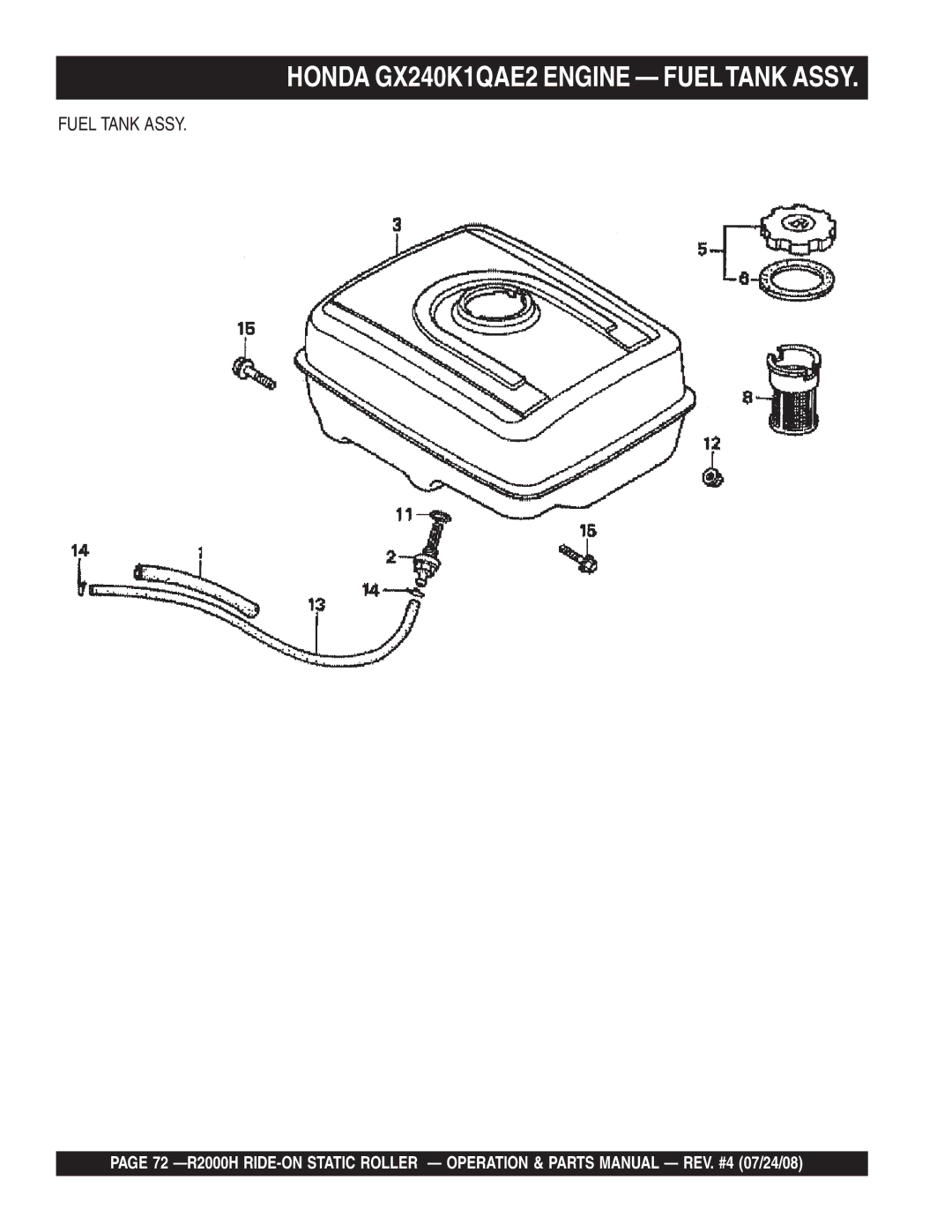 Multiquip R2000H manual Honda GX240K1QAE2 Engine Fueltank Assy, Fuel Tank Assy 