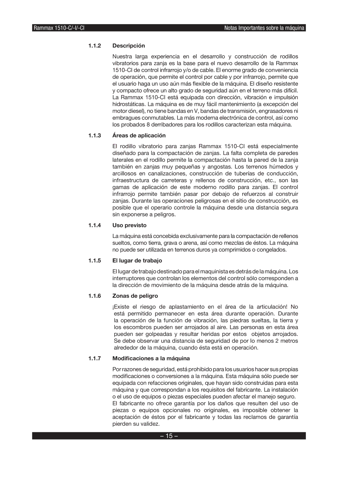 Multiquip RX1510 manual Descripción, 3 Áreas de aplicación, Uso previsto, El lugar de trabajo, Zonas de peligro 