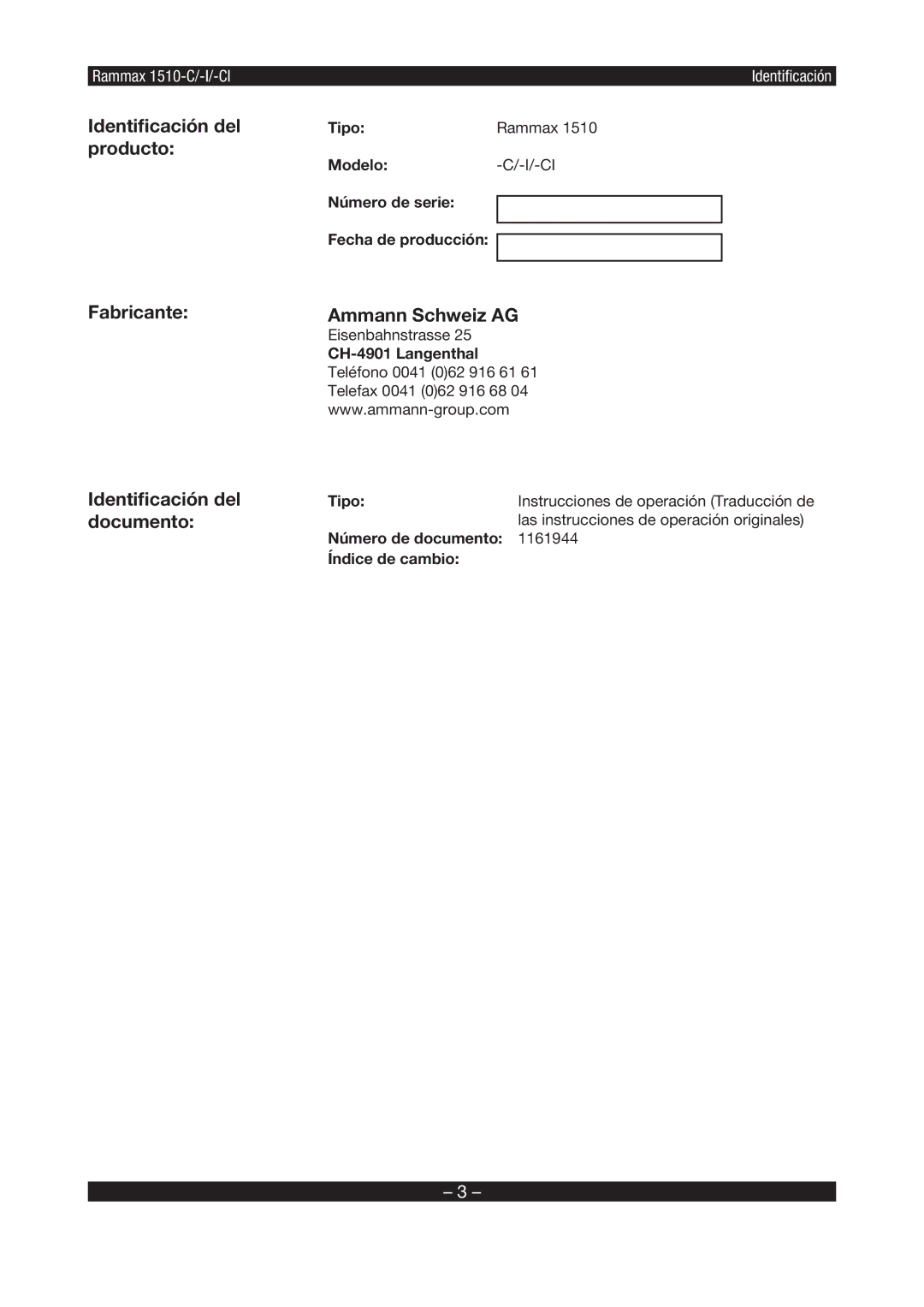 Multiquip RX1510 manual Ammann Schweiz AG, Tipo Rammax, Número de serie Fecha de producción, CH-4901 Langenthal 