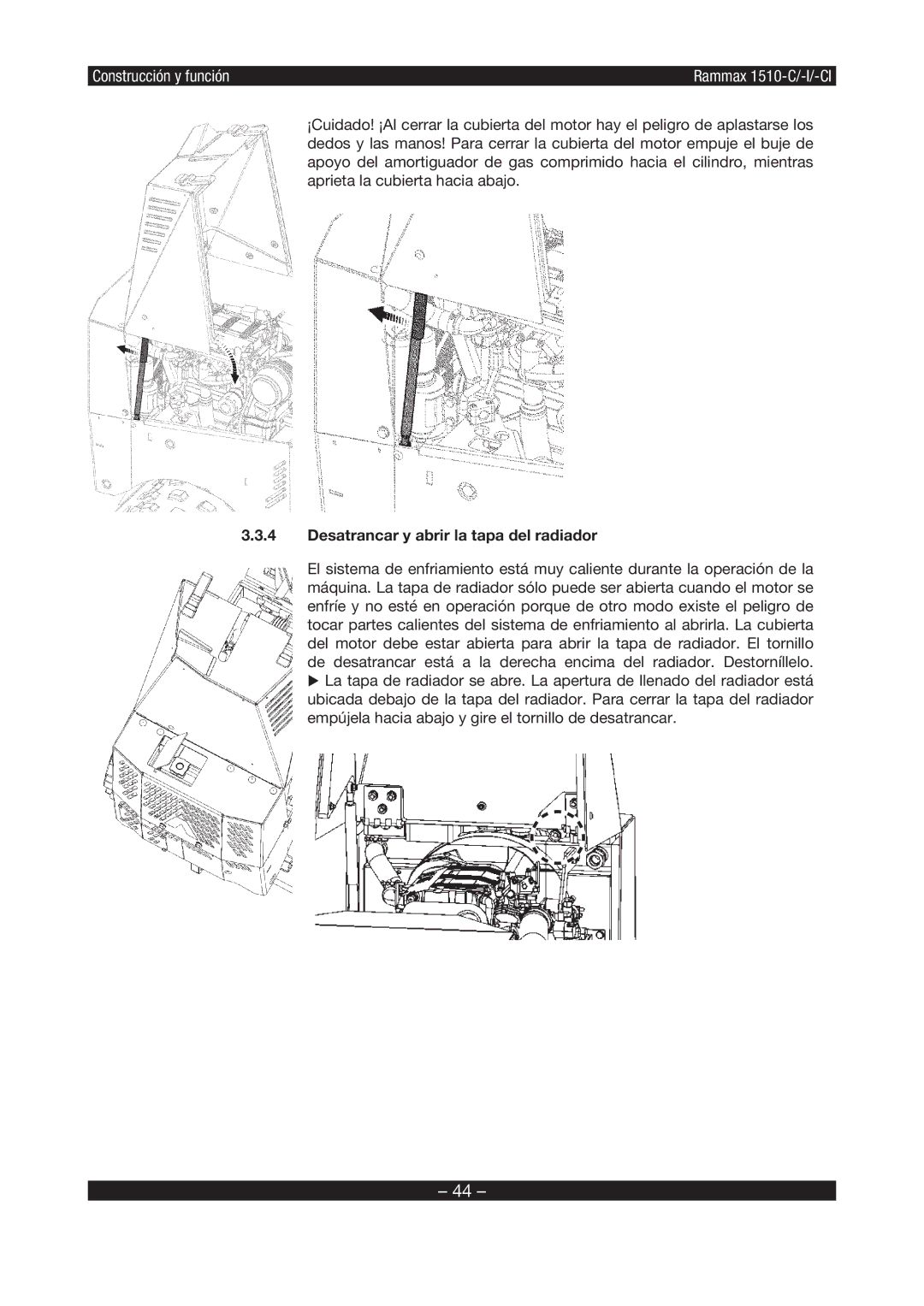 Multiquip RX1510 manual Construcción y función, Desatrancar y abrir la tapa del radiador 