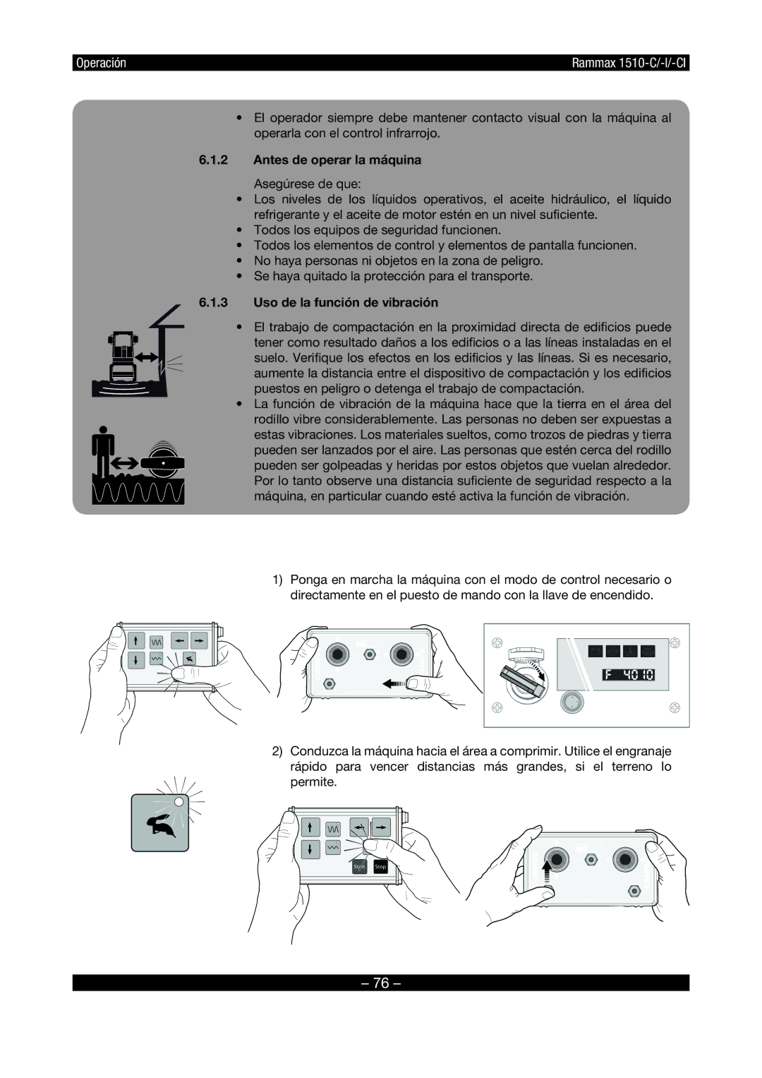 Multiquip RX1510 manual Antes de operar la máquina Asegúrese de que, Uso de la función de vibración 