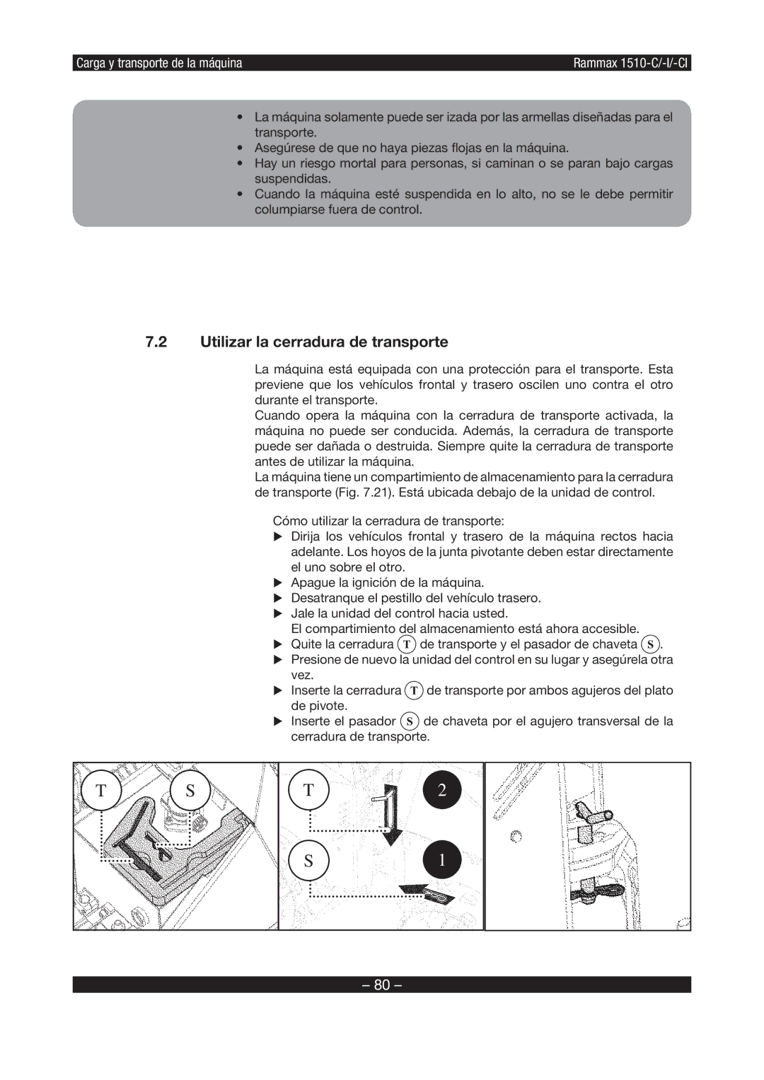 Multiquip RX1510 manual Utilizar la cerradura de transporte, Carga y transporte de la máquina 