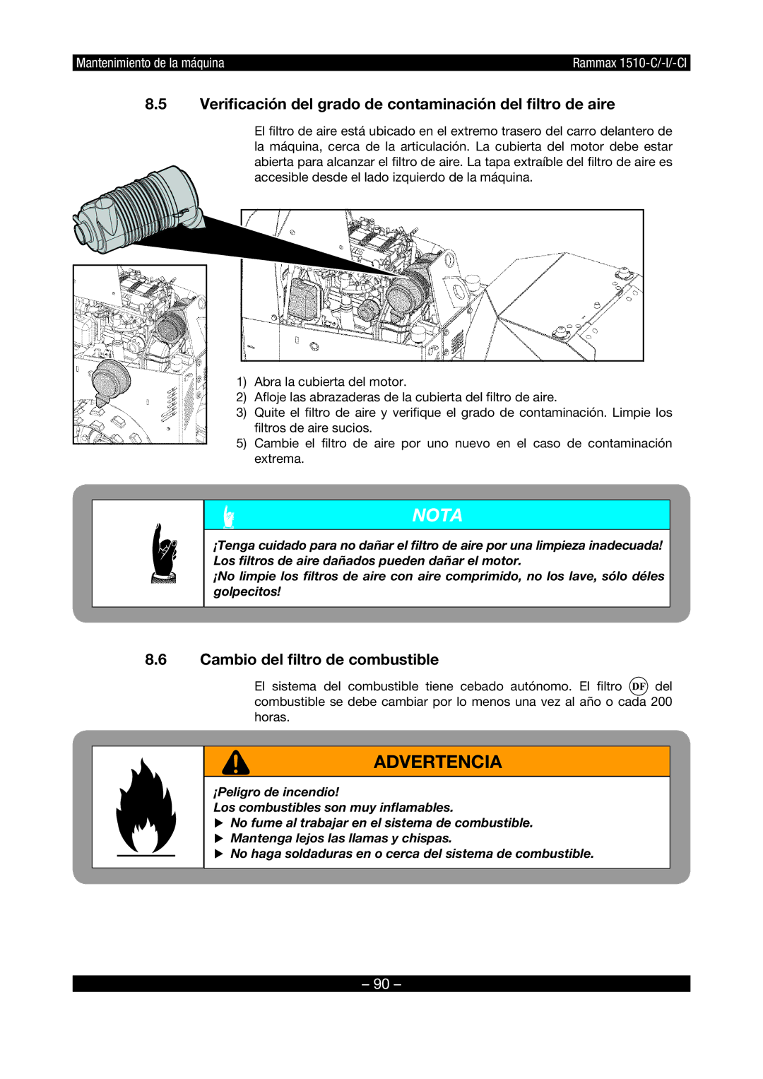 Multiquip RX1510 manual Veriﬁcación del grado de contaminación del ﬁltro de aire, Cambio del ﬁltro de combustible 