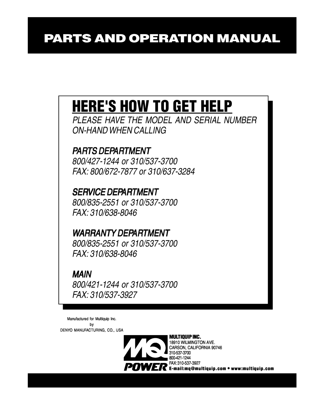 Multiquip SGW-250SS operation manual Heres How To Get Help, Main, 800/421-1244or 310/537-3700FAX 310/537-3927, Fax 