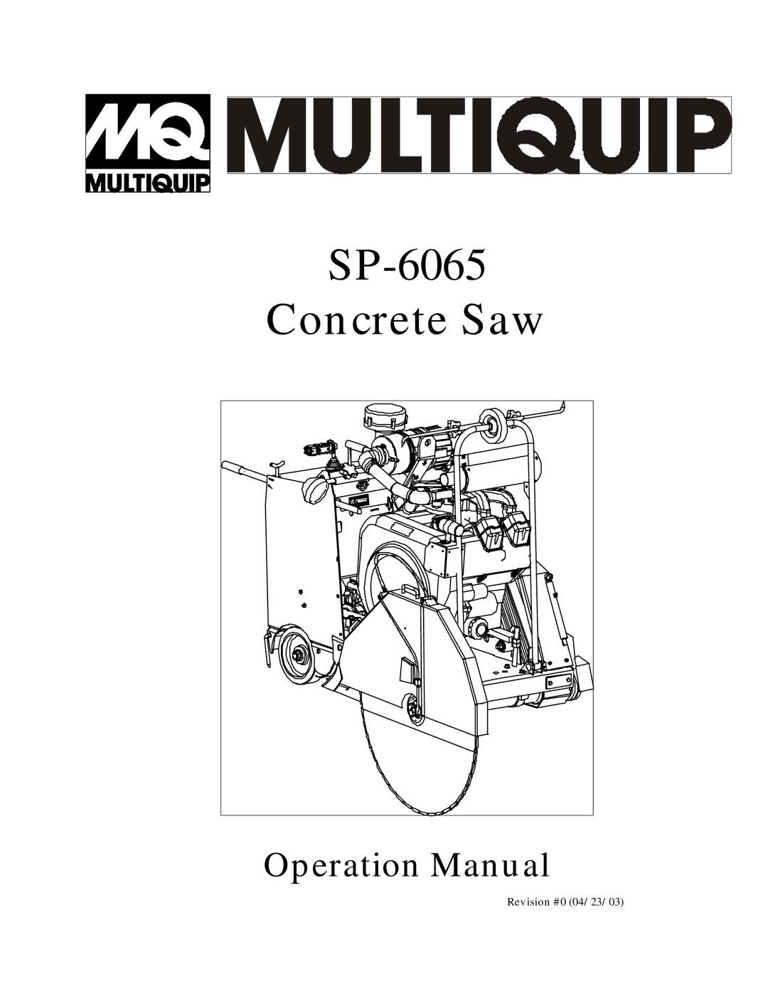 Multiquip Sp-6065 operation manual SP-6065 Concrete Saw 