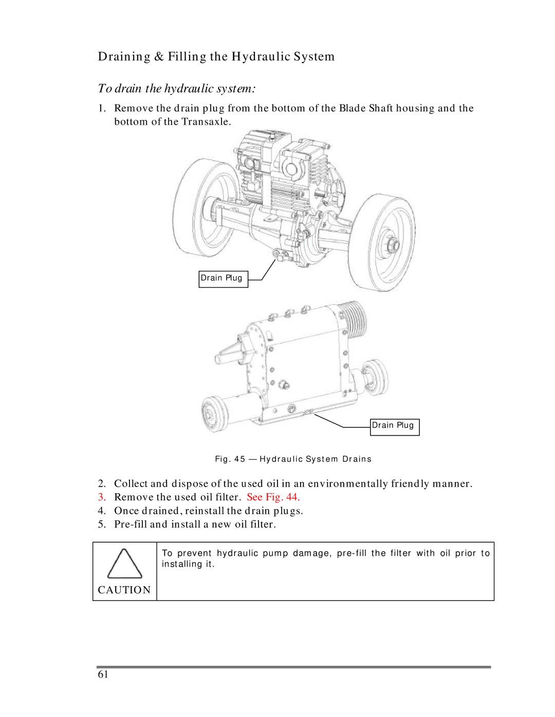 Multiquip SP-6457 TD operation manual Draining & Filling the Hydraulic System, To drain the hydraulic system 