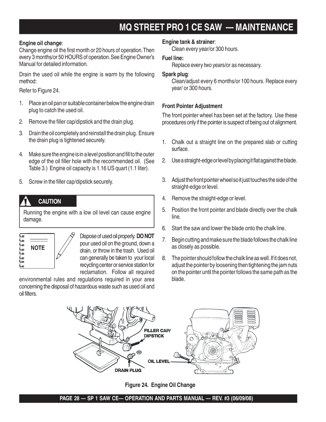 Multiquip SP1CE13H18 manual Engine oil change, Engine tank & strainer, Fuel line, Spark plug, Front Pointer Adjustment 