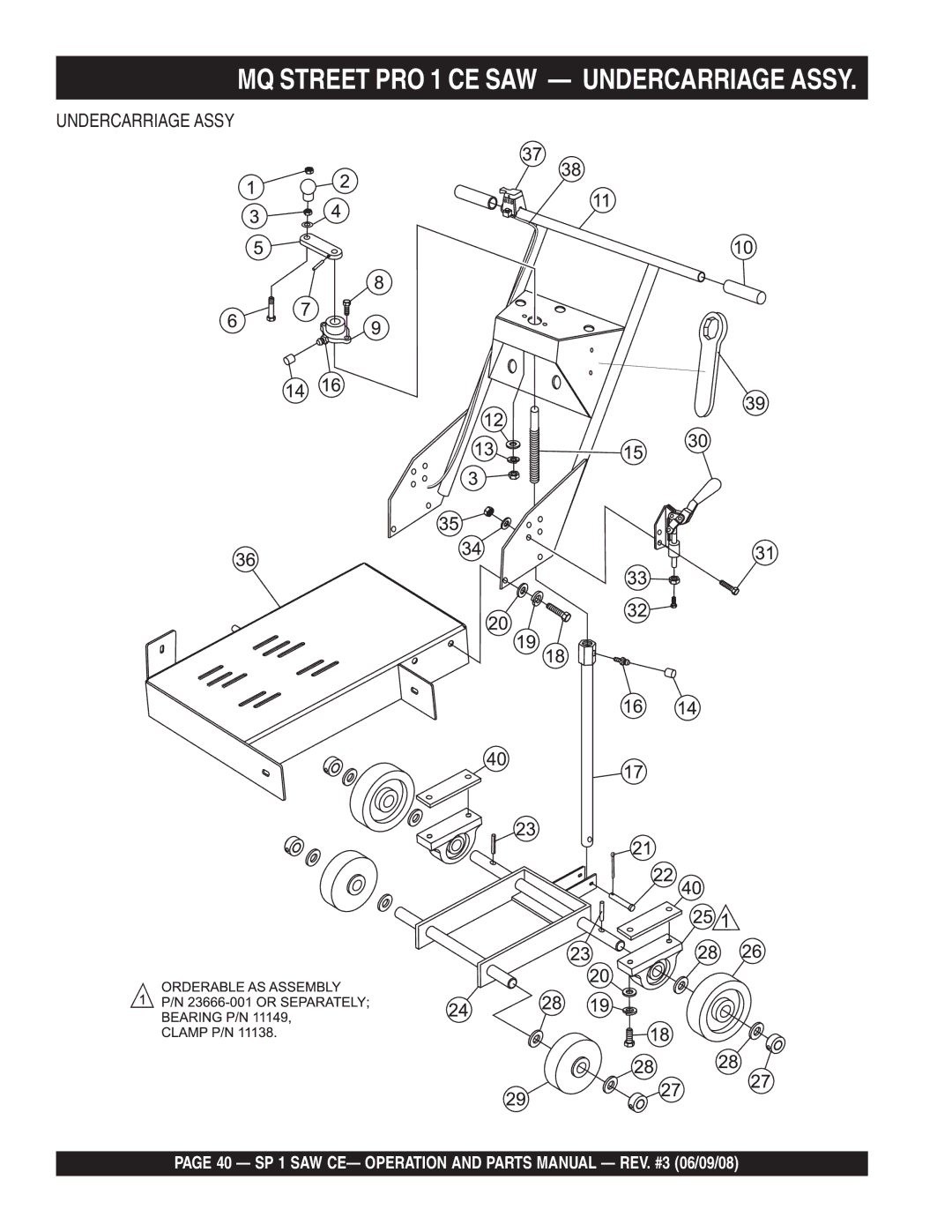 Multiquip SP1CE13H18 manual MQ Street PRO 1 CE SAW Undercarriage Assy 