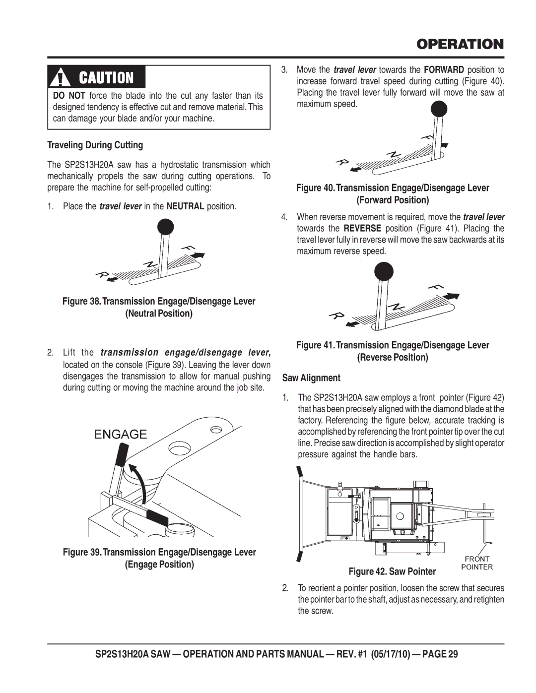 Multiquip SP2S13H20A manual Traveling During Cutting, Place the travel lever in the Neutral position, Engage Position 