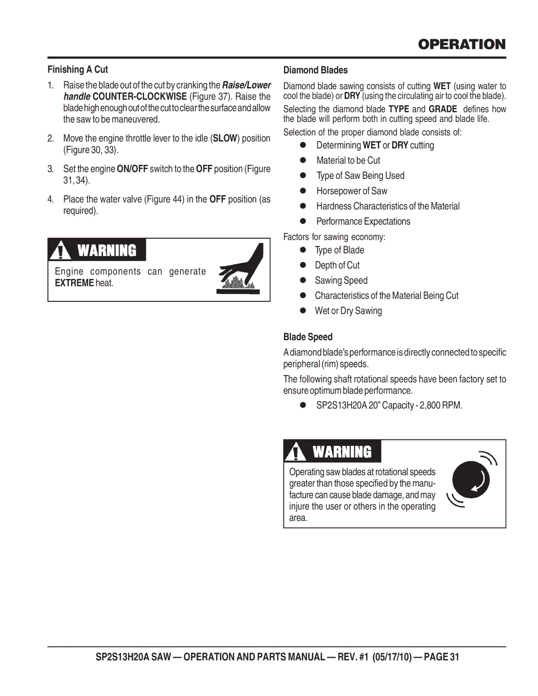 Multiquip SP2S13H20A manual Finishing a Cut, Extreme heat Diamond Blades, Blade Speed 