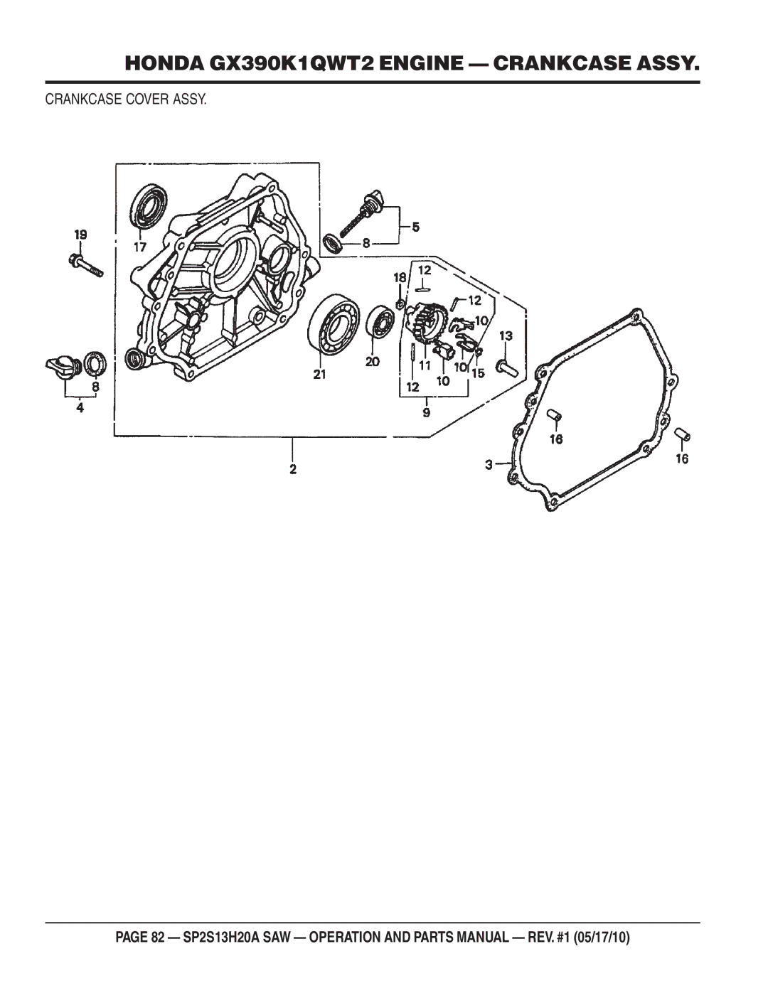 Multiquip SP2S13H20A manual Honda GX390K1QWT2 Engine Crankcase Assy, Crankcase Cover Assy 