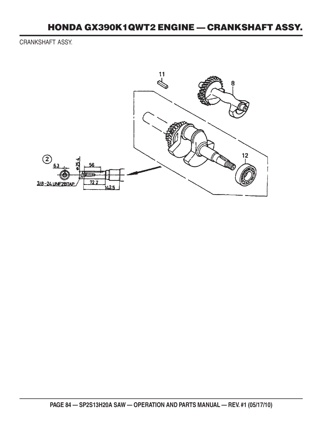 Multiquip SP2S13H20A manual Honda GX390K1QWT2 Engine Crankshaft Assy 