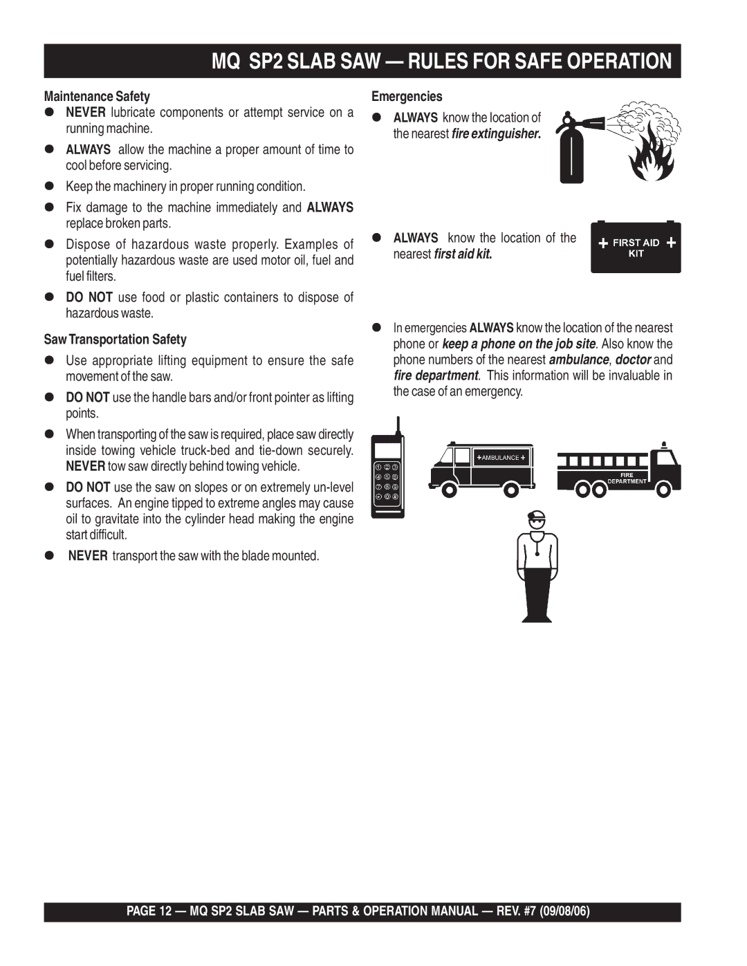 Multiquip SP2S20H20, SP213H20, SP2S13H20 manual Maintenance Safety, Saw Transportation Safety, Emergencies 