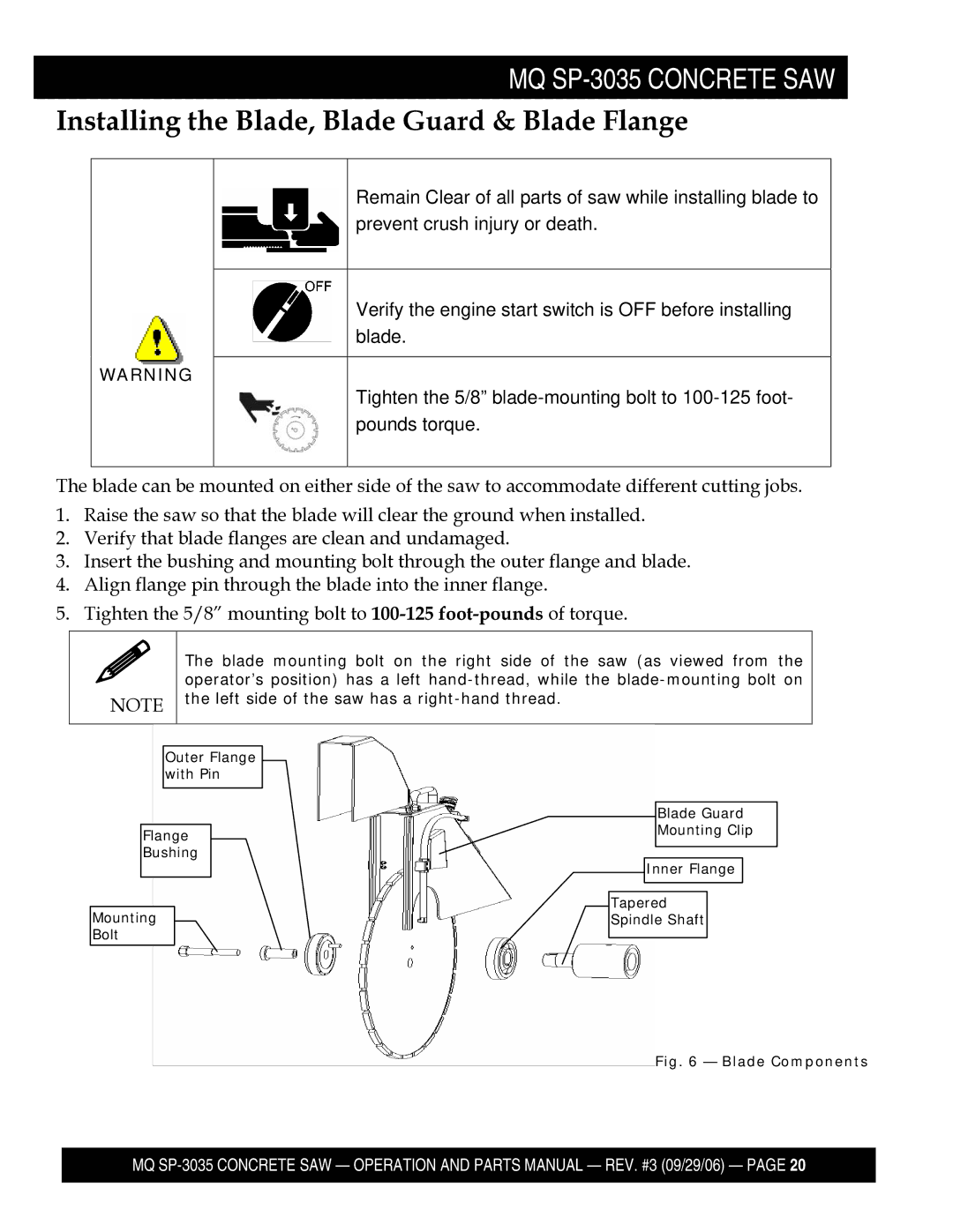 Multiquip SP303526 manual Installing the Blade, Blade Guard & Blade Flange, Left side of the saw has a right-hand thread 