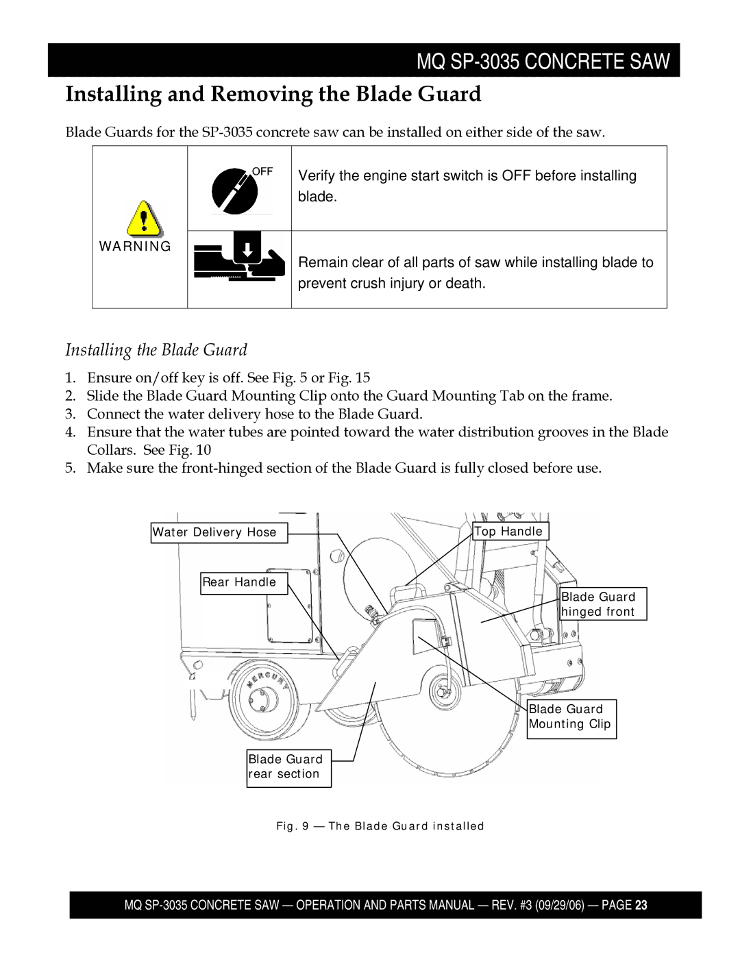 Multiquip SP303530, SP303516, SP303526, SP303520 manual Installing and Removing the Blade Guard, Installing the Blade Guard 