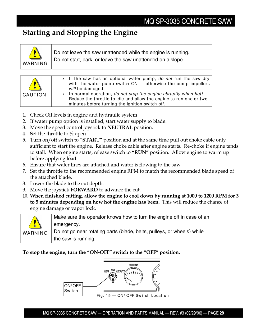 Multiquip SP303520, SP303516, SP303530, SP303526 manual Starting and Stopping the Engine, ON/OFF Switch Location 