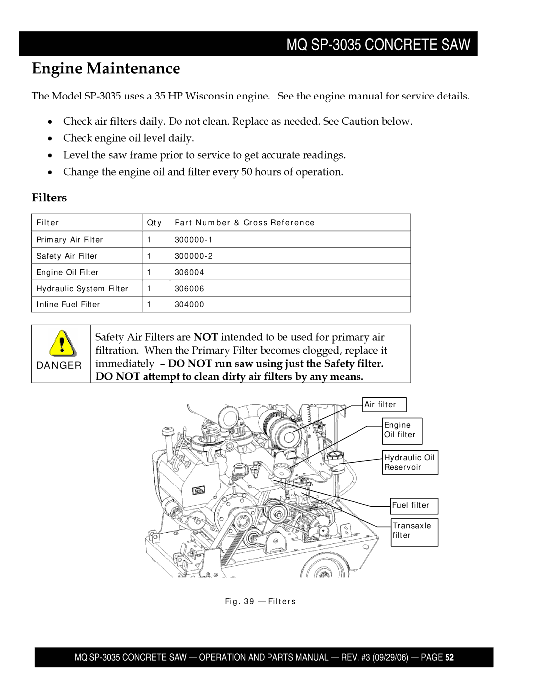 Multiquip SP303526, SP303516, SP303530, SP303520 manual Engine Maintenance, Filters 