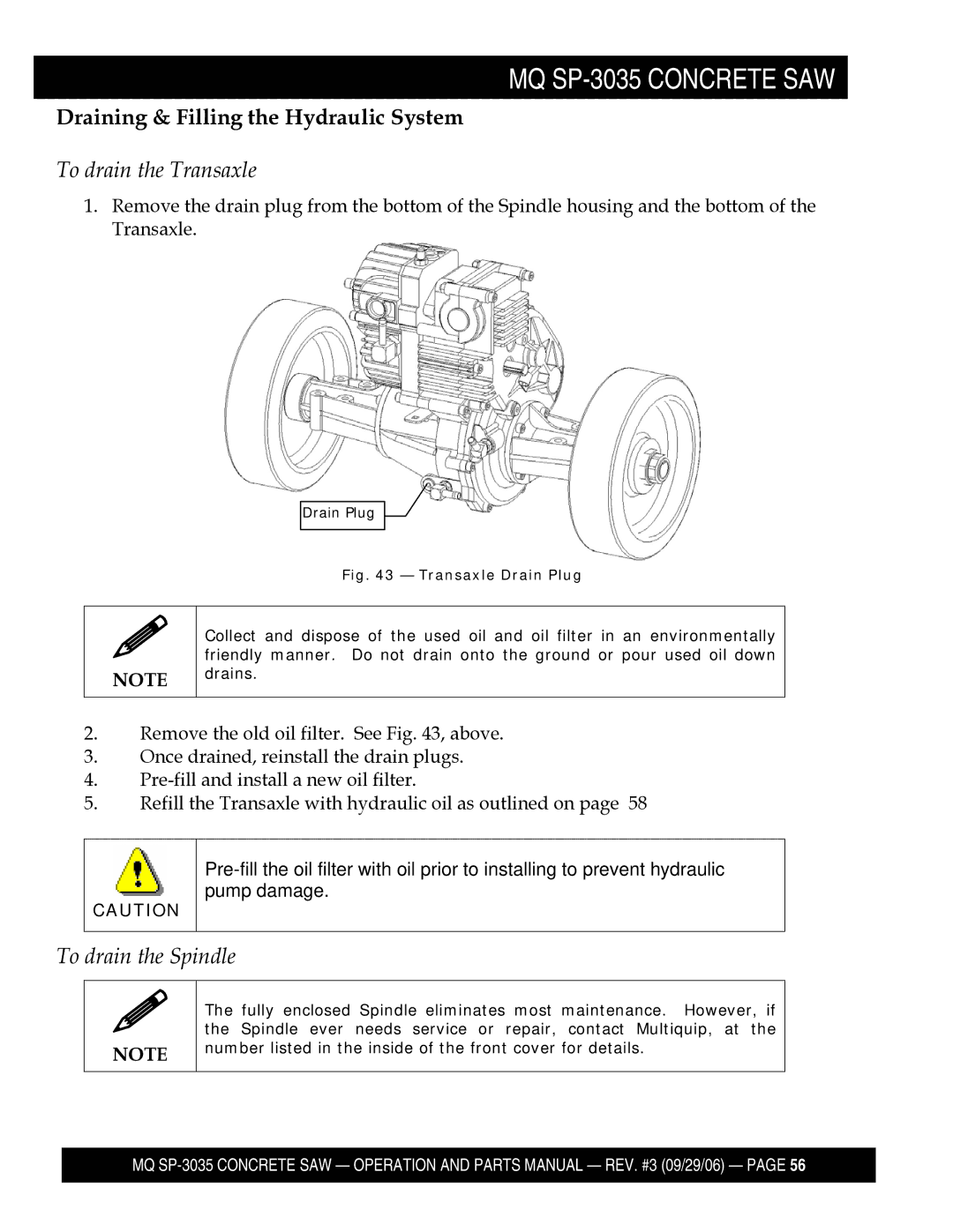 Multiquip SP303526, SP303516, SP303530, SP303520 manual Draining & Filling the Hydraulic System, To drain the Transaxle 