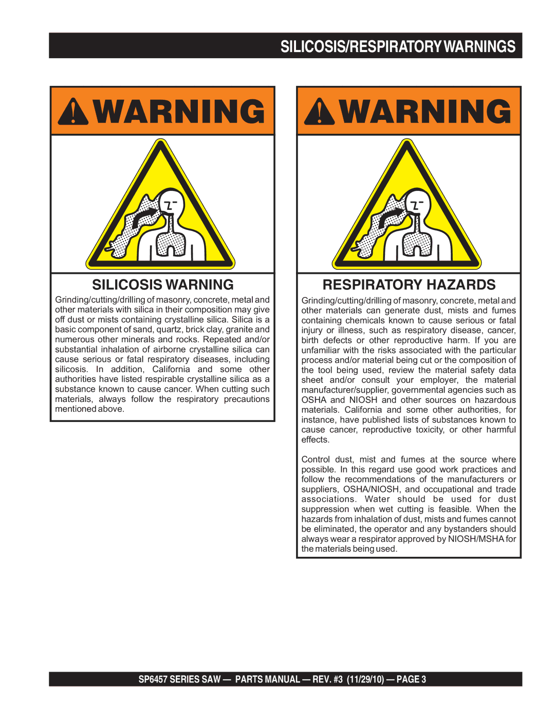 Multiquip SP6457 manual Silicosis/Respiratorywarnings 