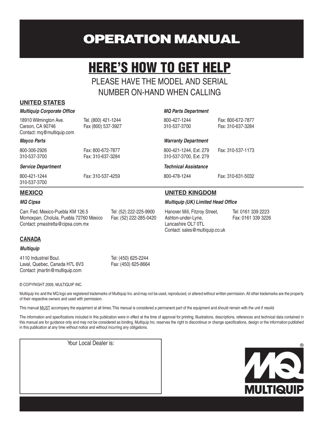 Multiquip SP706026, SP706020, SP706016, SP706036, SP706030 operation manual HERE’S HOW to GET Help, Your Local Dealer is 