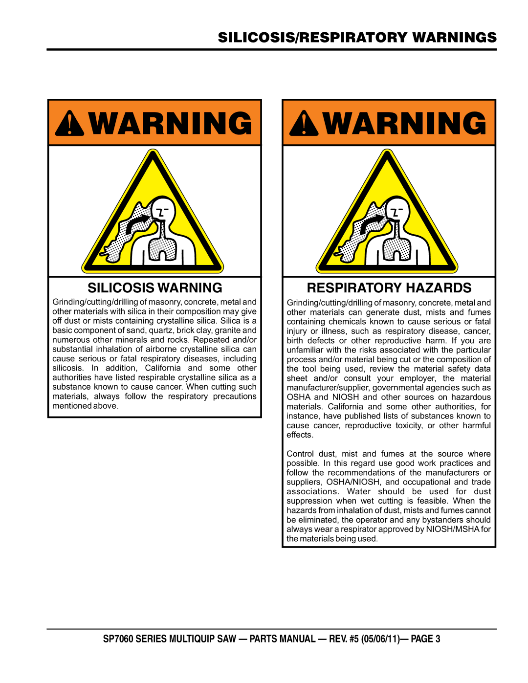 Multiquip SP706026, SP706020, SP706036, SP706030, SP706012 manual SILICOSIS/RESPIRATORY Warnings Silicosis Warning 