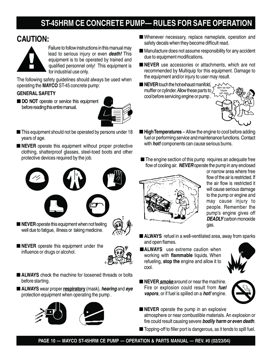 Multiquip ST-45HRM CE Concrete PUMP- Rules for Safe Operation, General Safety, Never operate the pump in an explosive 