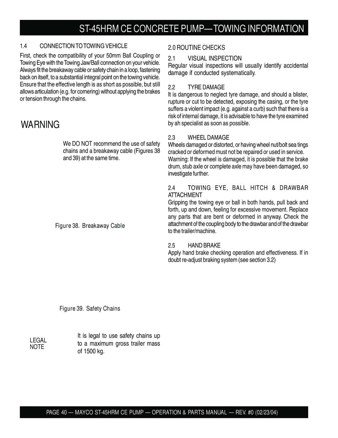 Multiquip manual ST-45HRM CE Concrete PUMP-TOWING Information, Visual Inspection, It is legal to use safety chains up 