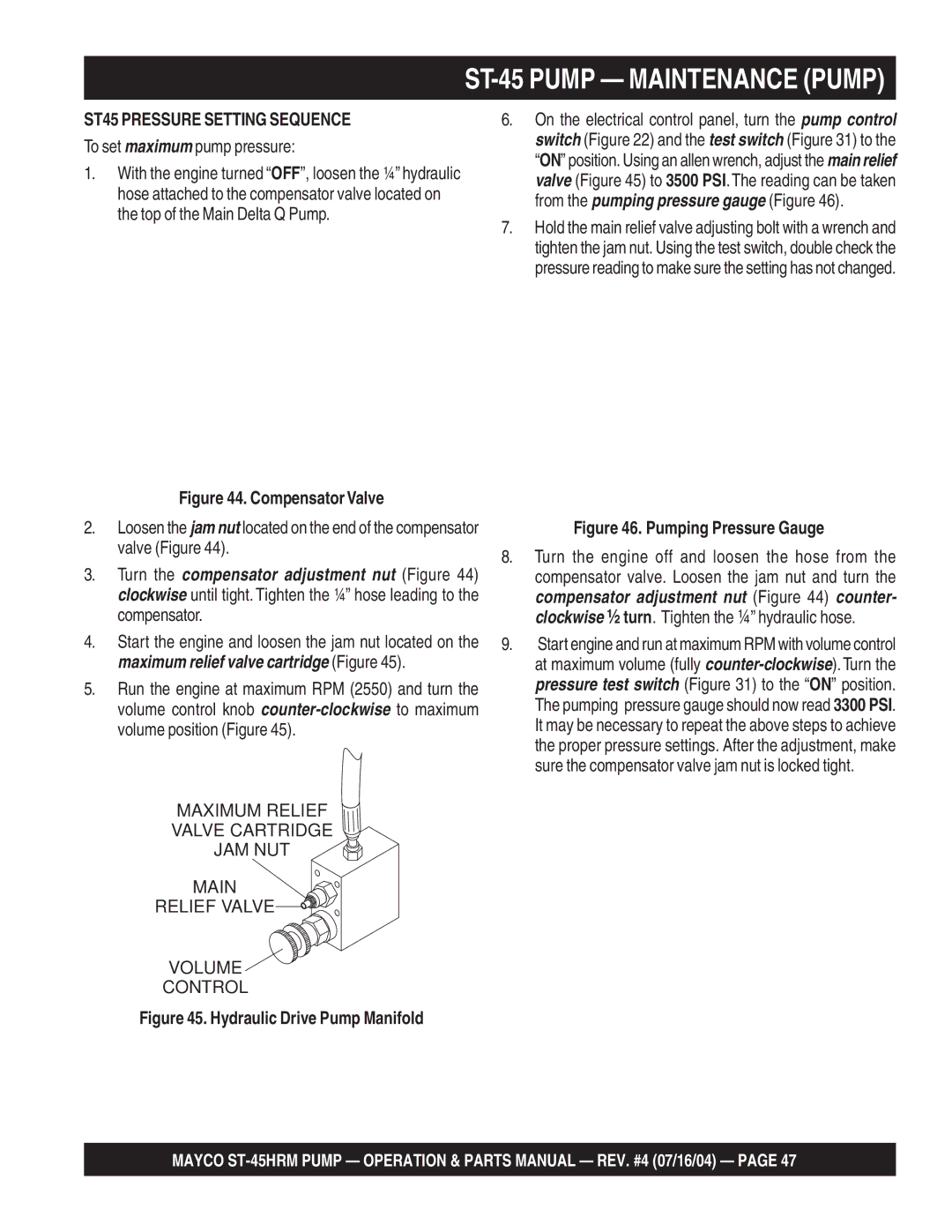 Multiquip ST-45HRM manual ST45 Pressure Setting Sequence, To set maximum pump pressure 