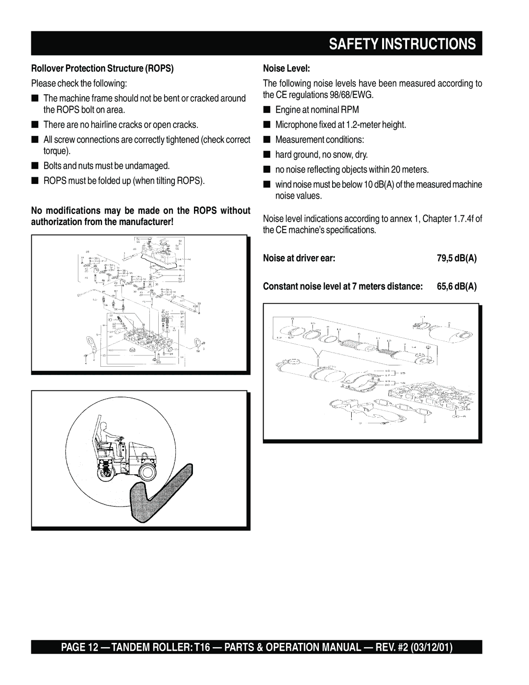 Multiquip T16 operation manual Rollover Protection Structure Rops, Noise Level, Noise at driver ear 