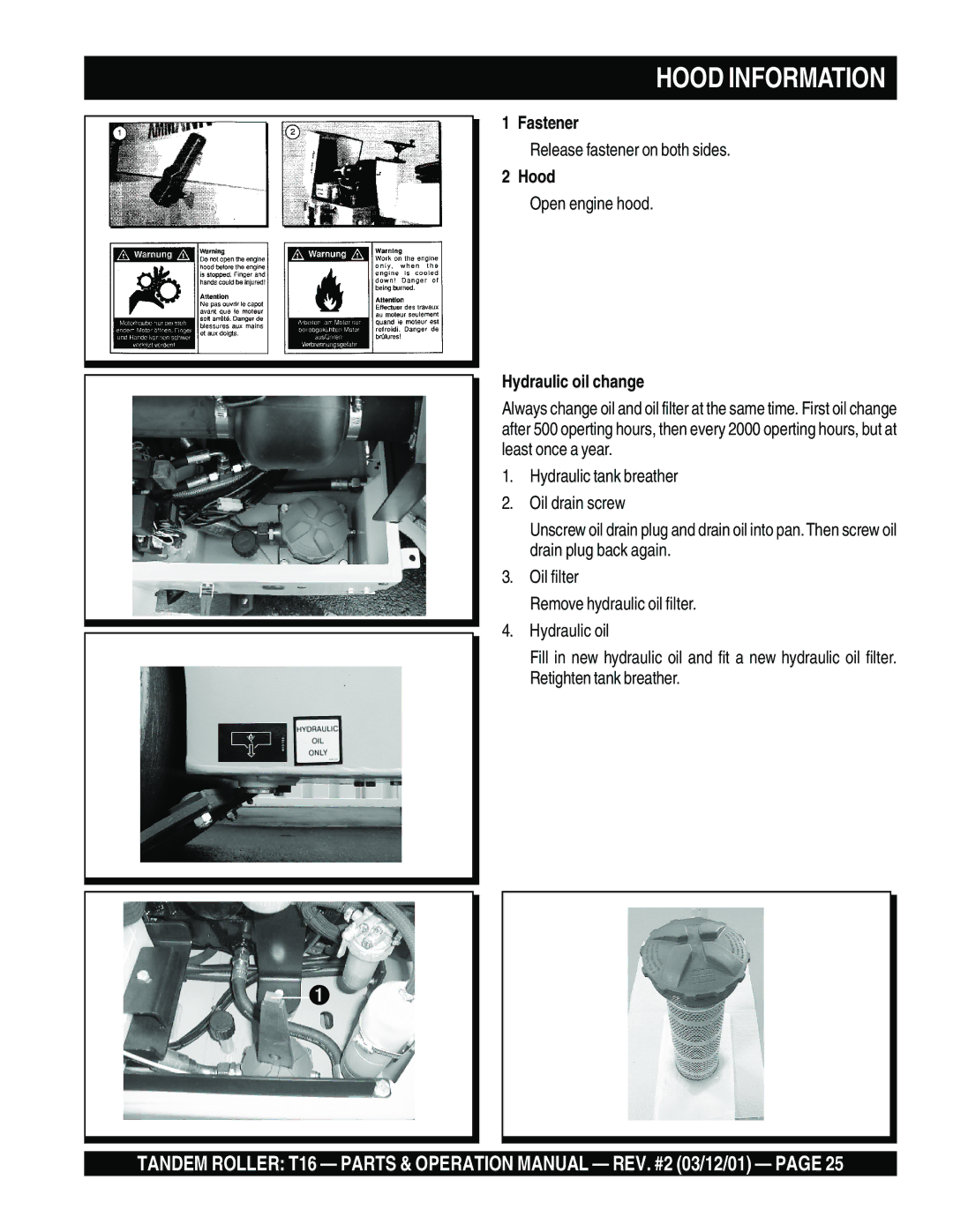 Multiquip T16 operation manual Hood Information, Fastener, Hydraulic oil change 