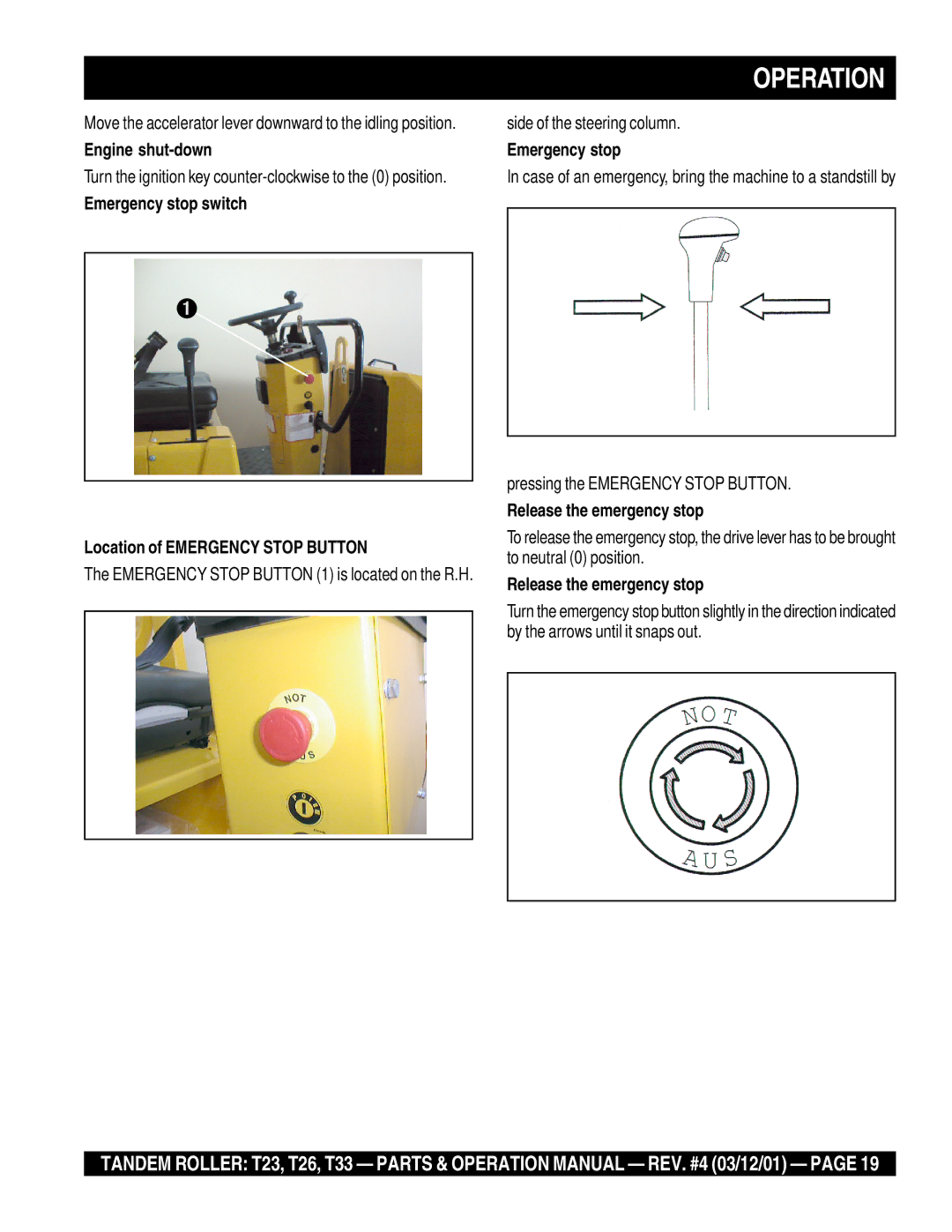 Multiquip T23 operation manual Engine shut-down Emergency stop, Emergency stop switch Location of Emergency Stop Button 