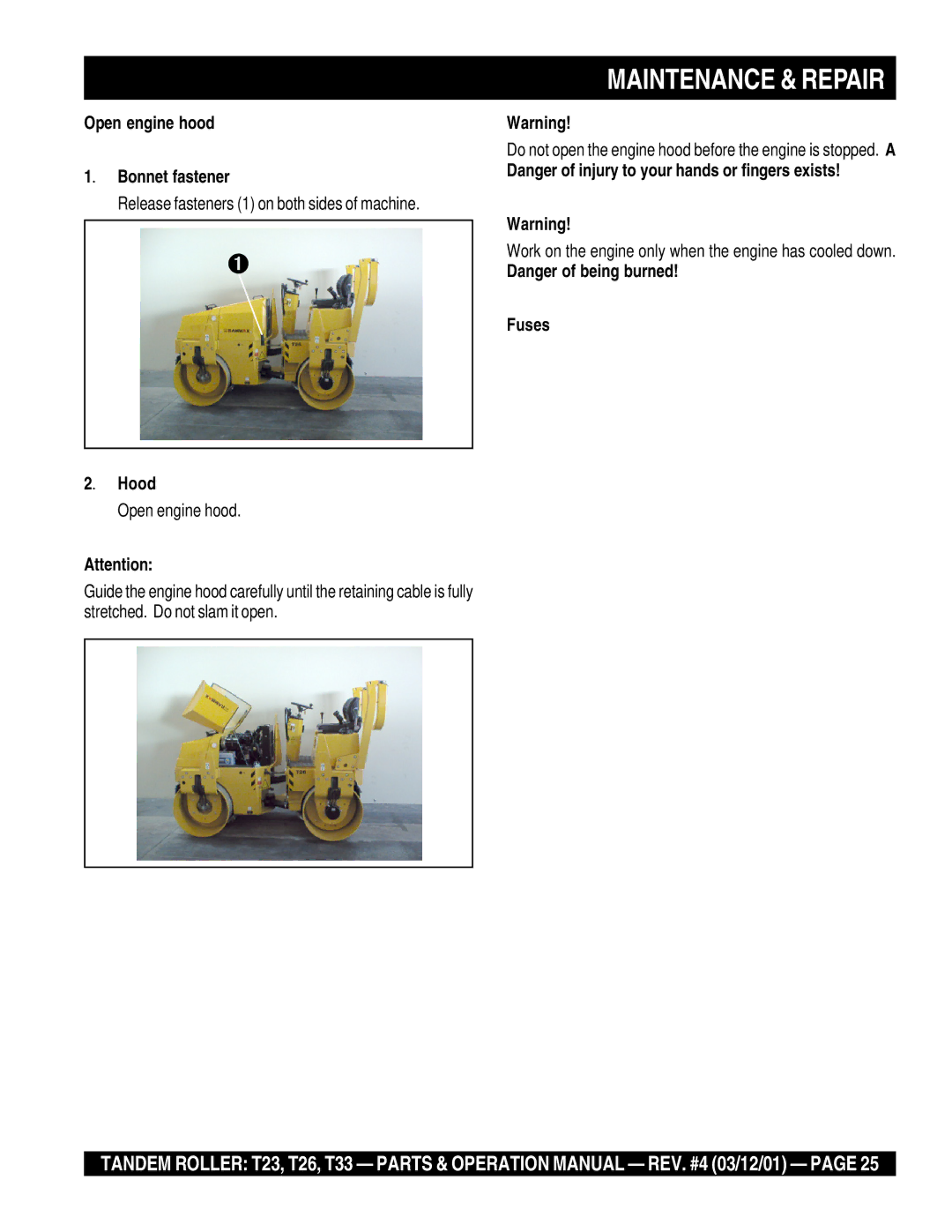 Multiquip T23 operation manual Open engine hood Bonnet fastener, Fuses Hood 