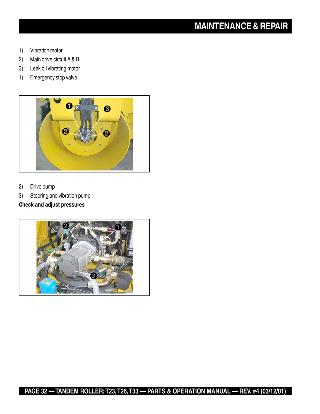 Multiquip T23 operation manual Check and adjust pressures 