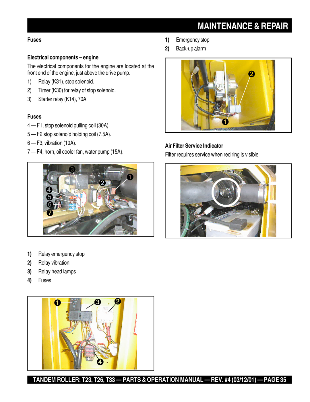 Multiquip T23 operation manual Fuses Electrical components engine, Air Filter Service Indicator 