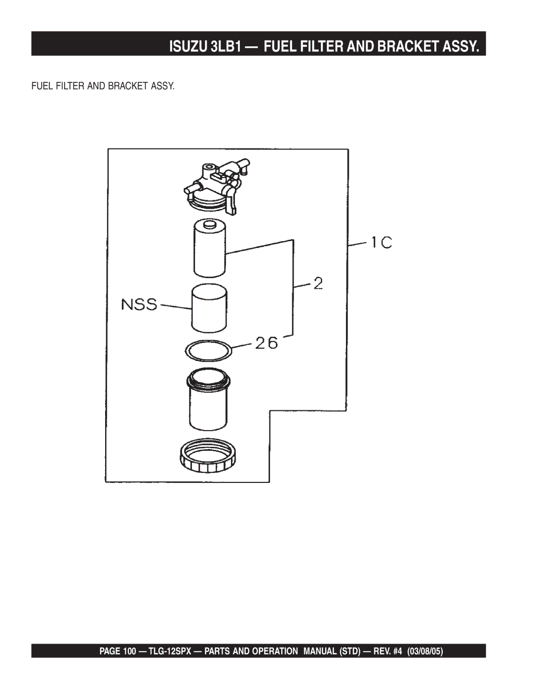 Multiquip TLG-12SPX operation manual Isuzu 3LB1 Fuel Filter and Bracket Assy 