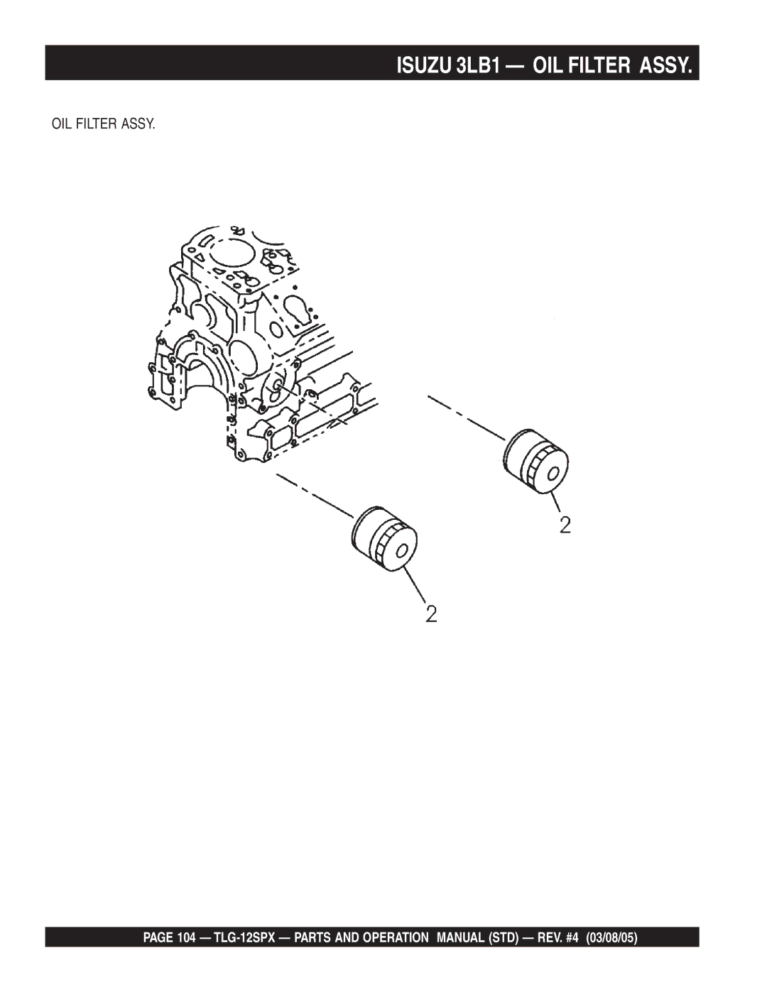 Multiquip TLG-12SPX operation manual Isuzu 3LB1 OIL Filter Assy 