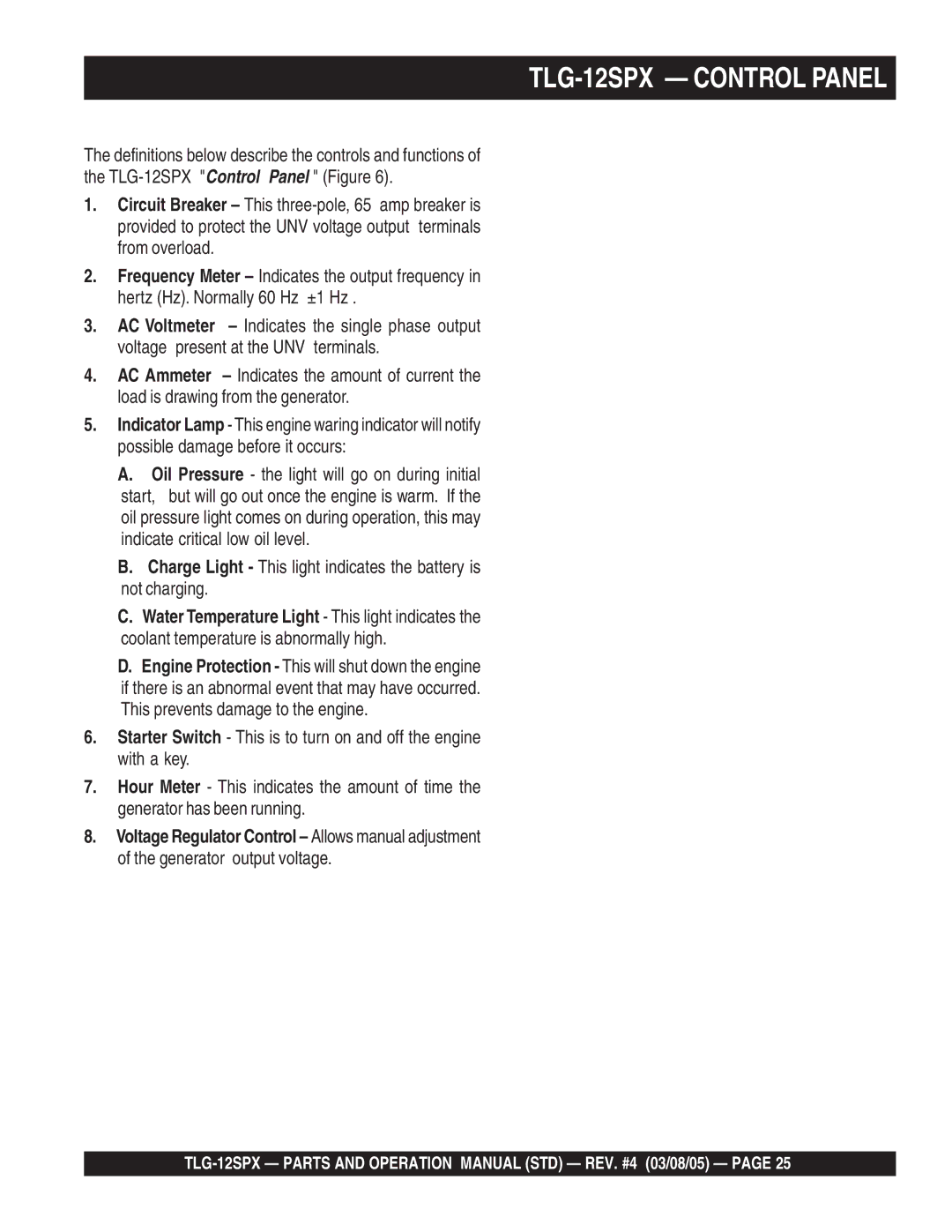 Multiquip TLG-12SPX operation manual Oil Pressure the light will go on during initial 