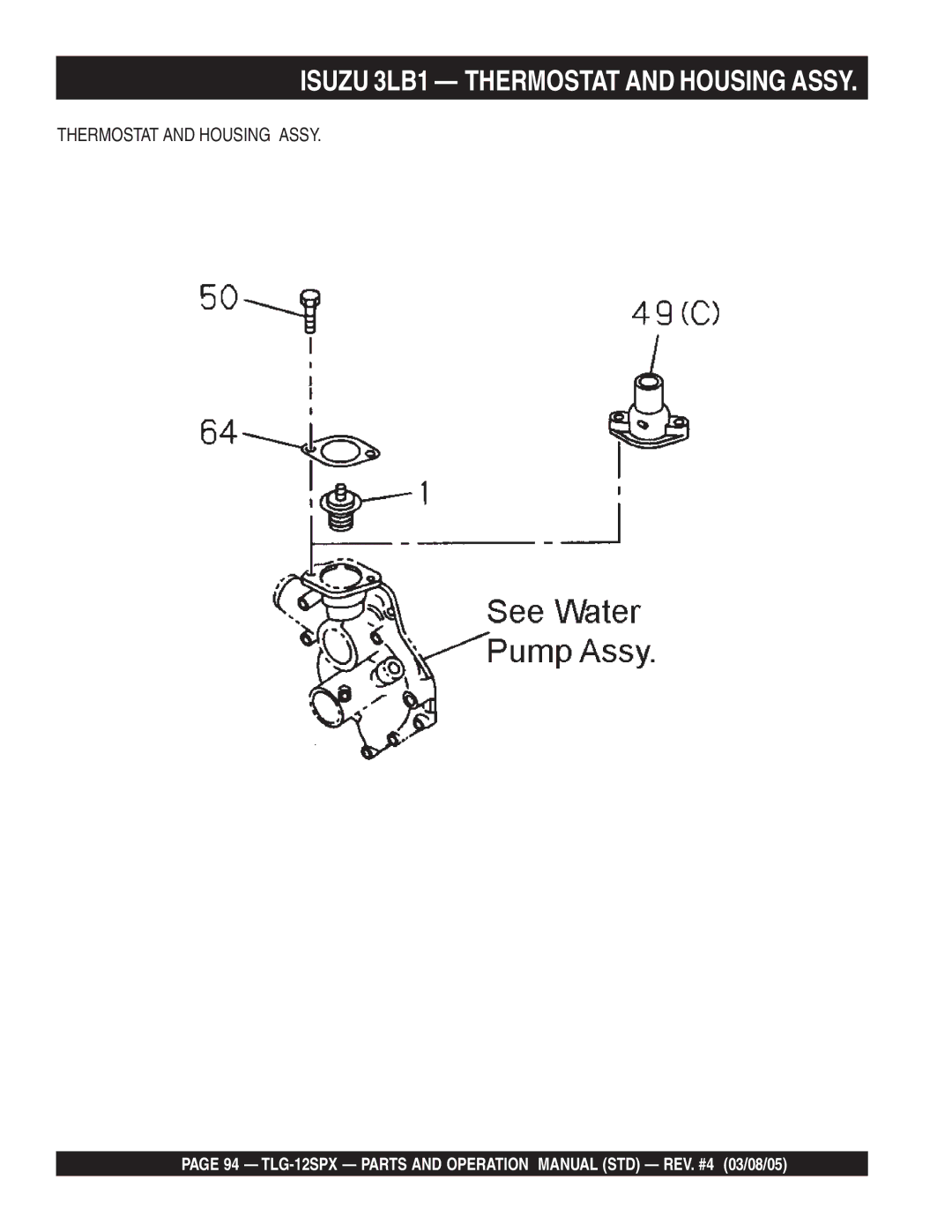 Multiquip TLG-12SPX operation manual Isuzu 3LB1 Thermostat and Housing Assy 