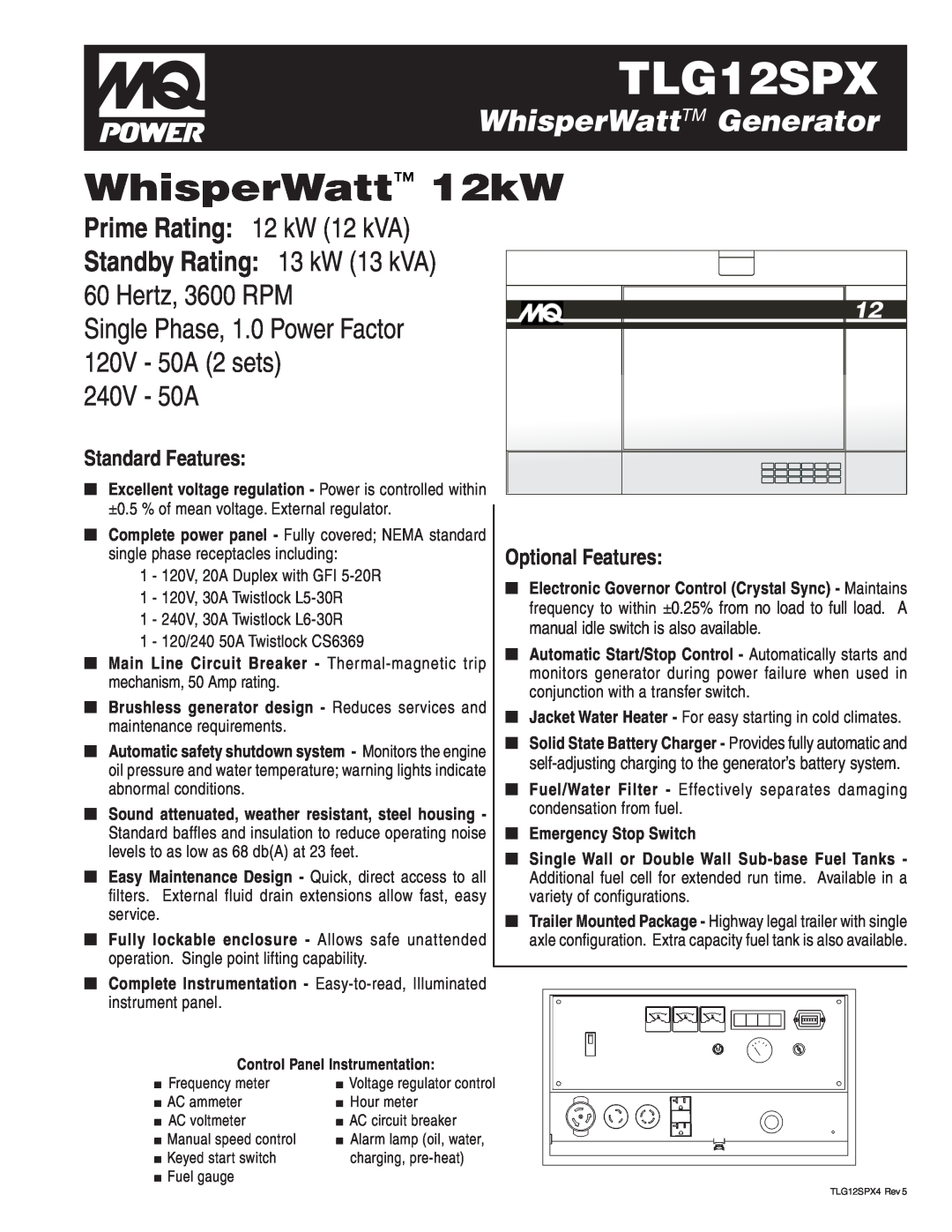 Multiquip TLG12SPX manual WhisperWattTM Generator, WhisperWatt 12kW, Prime Rating 12 kW 12 kVA, 240V - 50A 