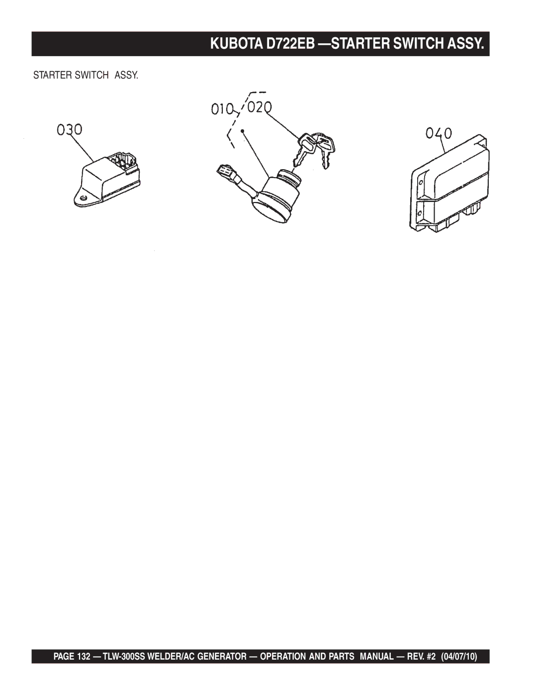 Multiquip TLW-300SS operation manual Kubota D722EB -STARTER Switch Assy, Starter Switch Assy 