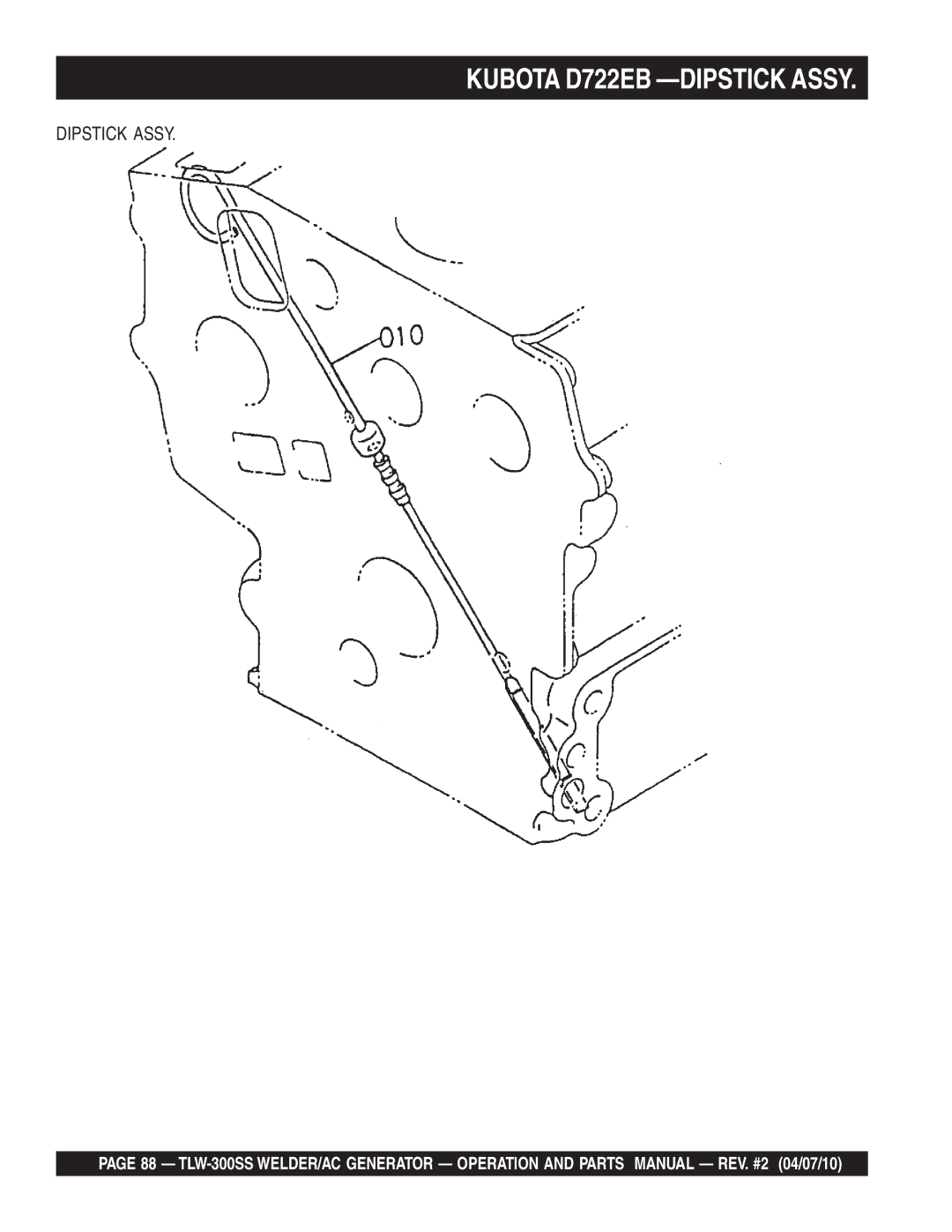 Multiquip TLW-300SS operation manual Kubota D722EB -DIPSTICK Assy, Dipstick Assy 