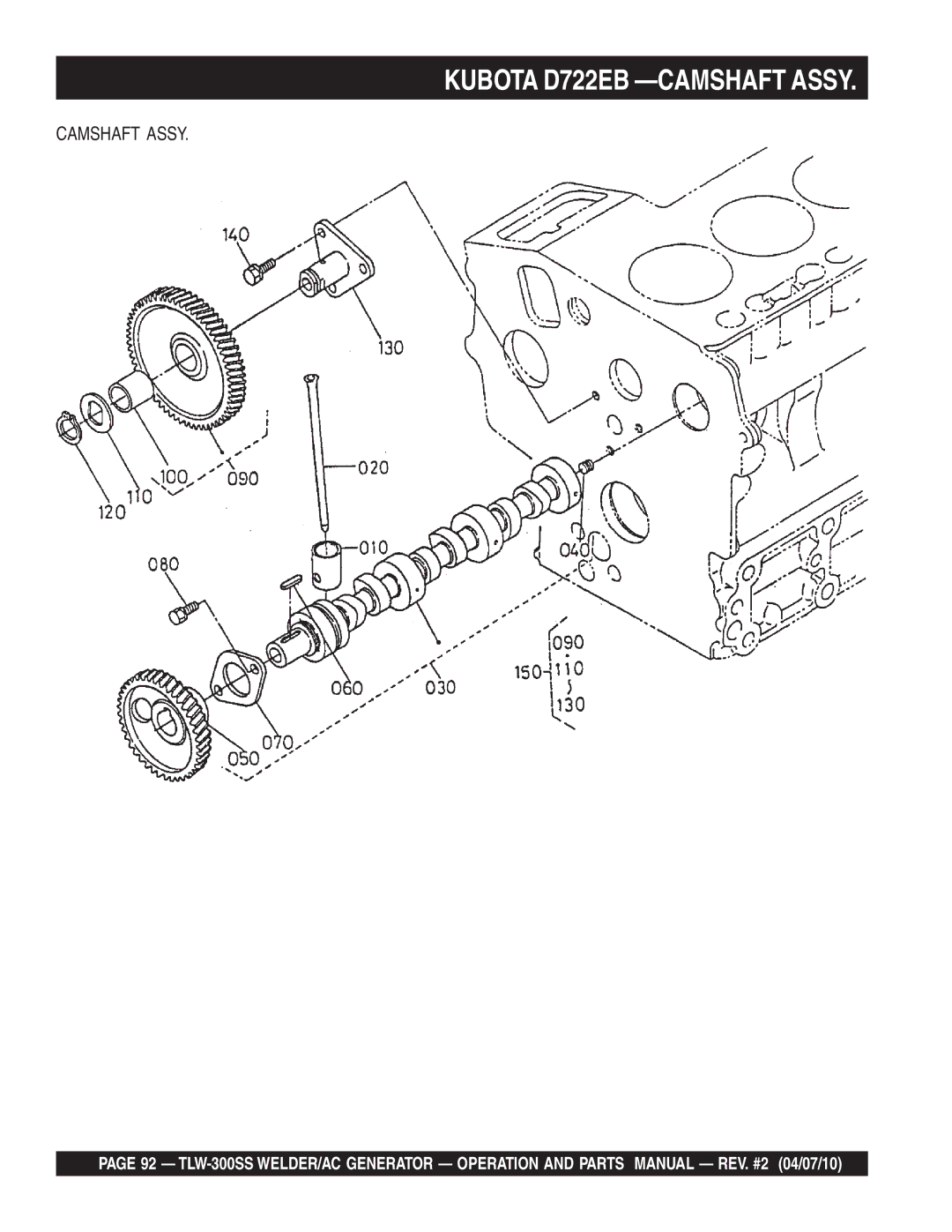 Multiquip TLW-300SS operation manual Kubota D722EB -CAMSHAFT Assy, Camshaft Assy 