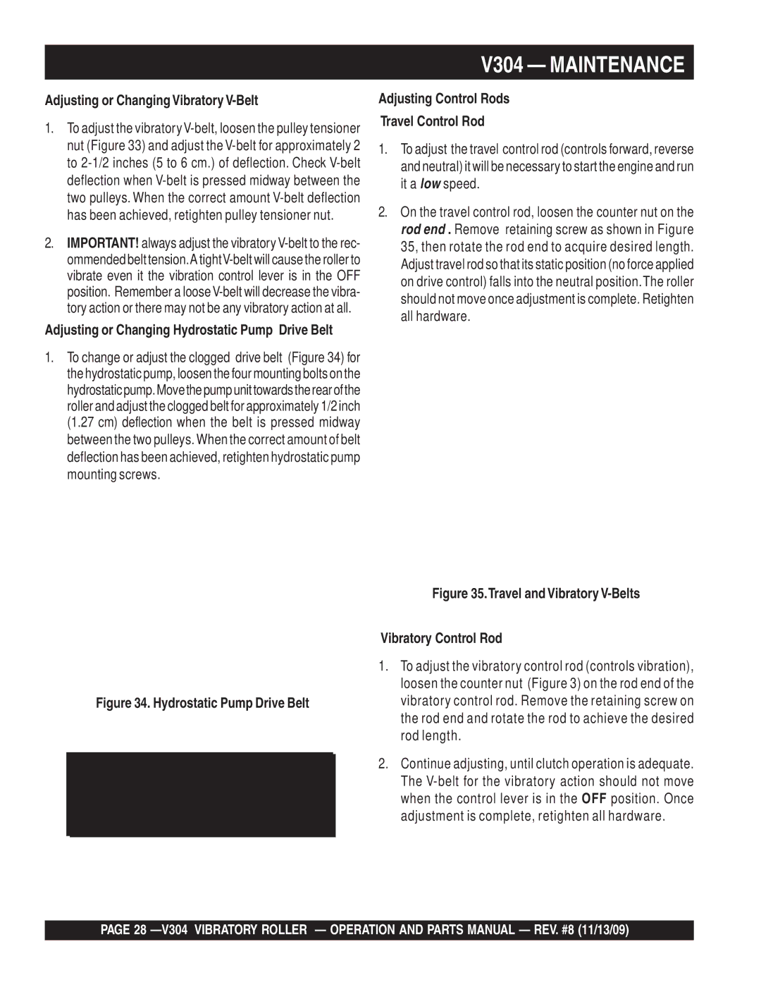 Multiquip V304 manual Adjusting or Changing Vibratory V-Belt, Adjusting Control Rods Travel Control Rod 
