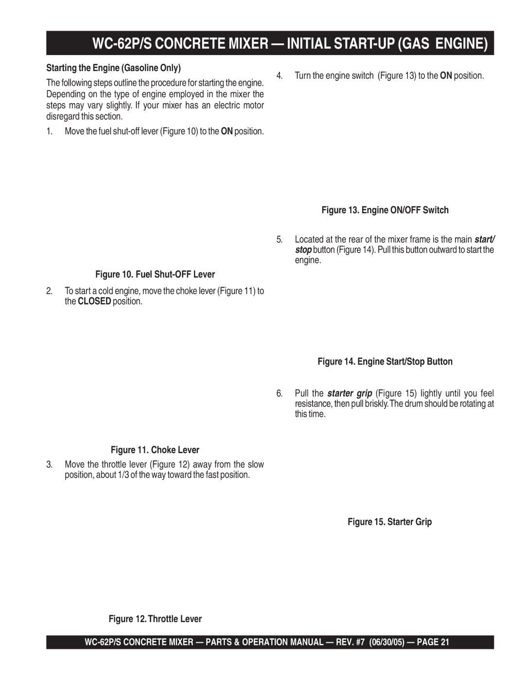Multiquip WC-62S manual WC-62P/S Concrete Mixer Initial START-UP GAS Engine, Starting the Engine Gasoline Only 