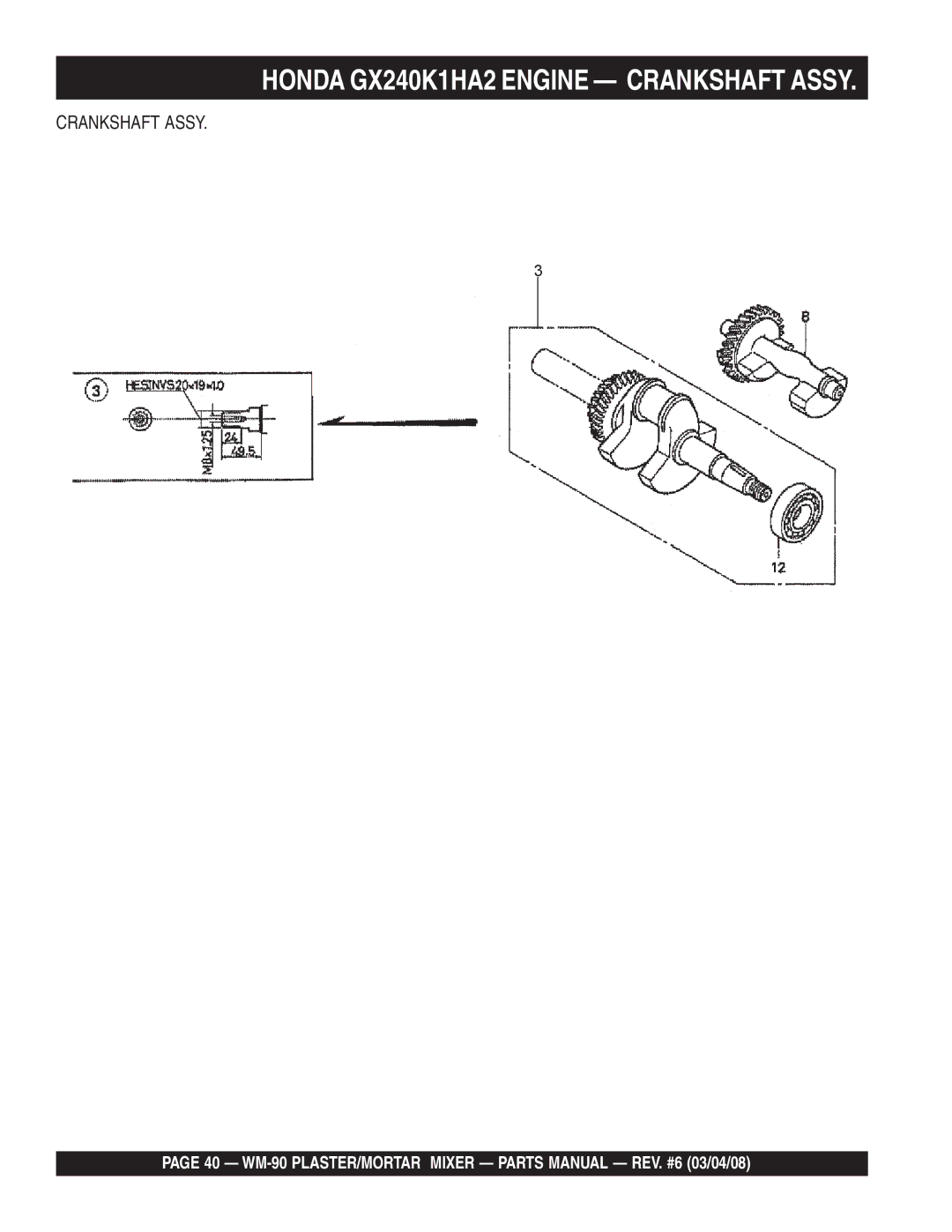 Multiquip WM-90S, WM-90P manual Crankshaft Assy 