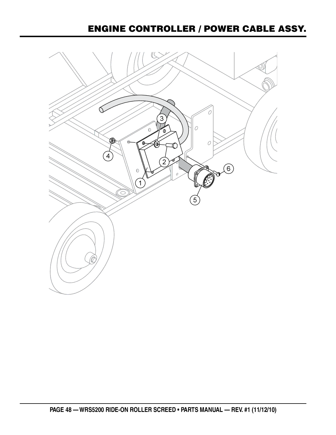 Multiquip wrs5200 manual Engine controller / Power Cable Assy 