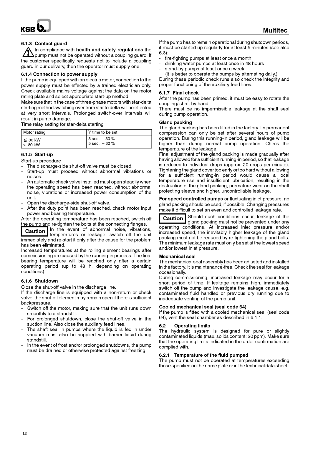 Multitech 1777.8/7-10 G3 Start-up, Shutdown, Gland packing, Mechanical seal, Cooled mechanical seal seal code 