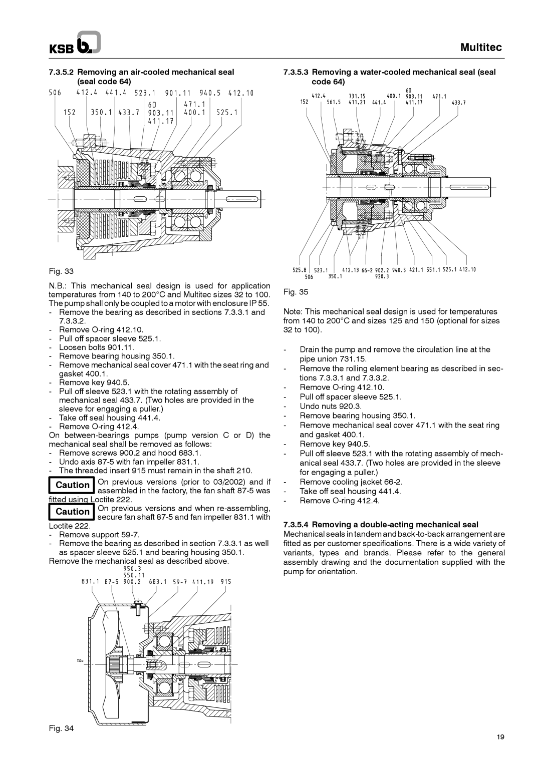 Multitech 1777.8/7-10 G3 operating instructions Removing a double-acting mechanical seal 