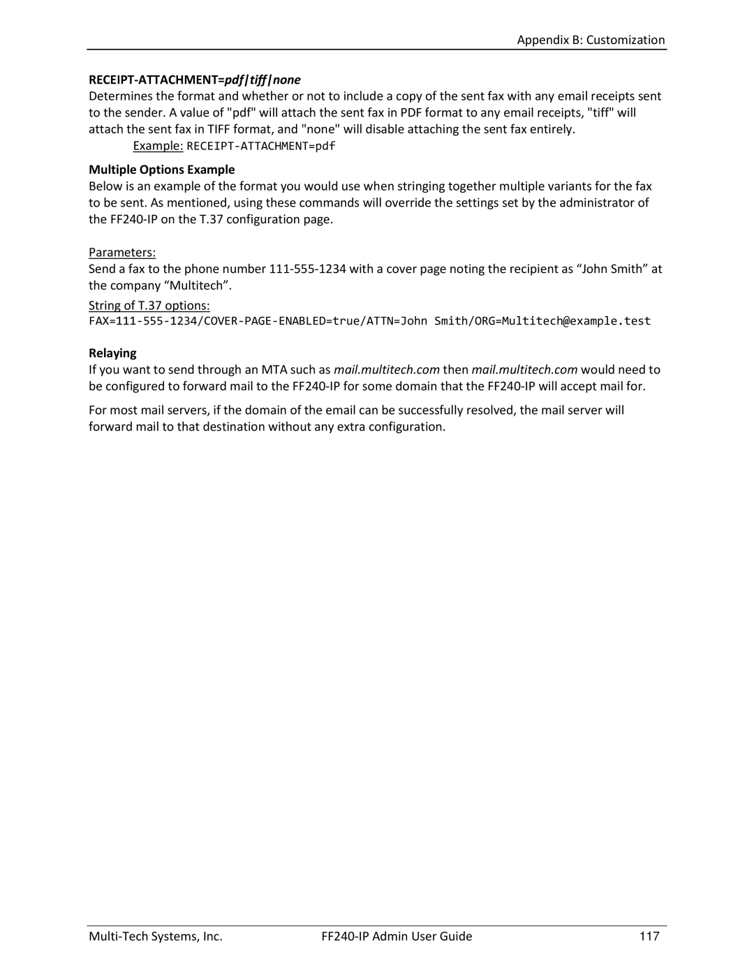 Multitech FF240 manual Multiple Options Example, Relaying 