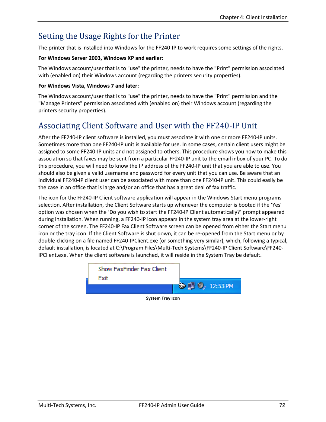 Multitech manual Setting the Usage Rights for the Printer, Associating Client Software and User with the FF240-IP Unit 